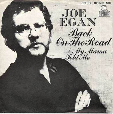 JOE EGAN: Back On The Road / My Mama Told Me 7"kk