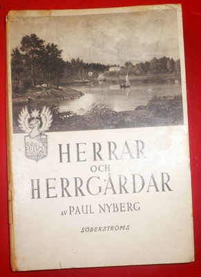 Paul Nyberg : Herrar och Herrgårder 1941 1.p.