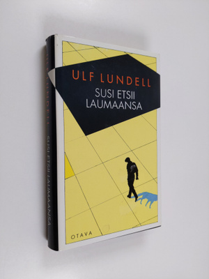 Ulf Lundell : Susi etsii laumaansa