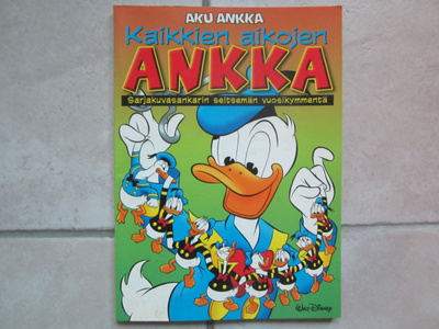 AKU ANKKA KAIKKIEN AIKOJEN ANKKA 112 SIVUA