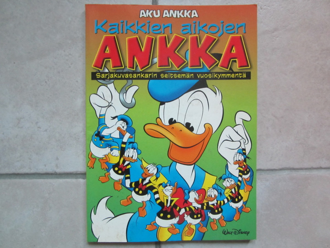 AKU ANKKA KAIKKIEN AIKOJEN ANKKA 112 SIVUA