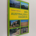 Robert Hellman : Min australiska dagbok - pikkukuva 1
