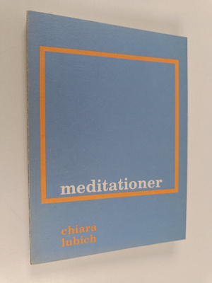 Chiara Lubich : Meditationer