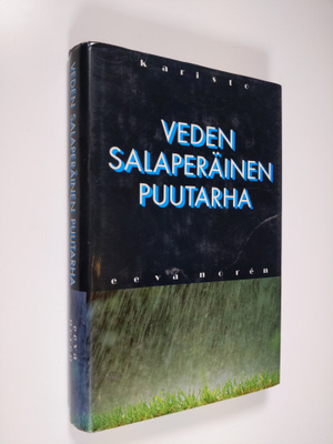 Eeva Noren : Veden salaperäinen puutarha : rikosromaani