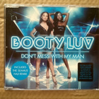 Booty Luv - Don´t Mess With My Man CDS - pikkukuva 1