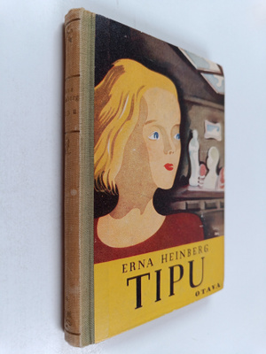 Erna Heinberg : Tipu : kertomus tytöille