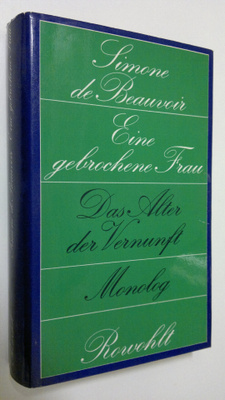 Simone de Beauvoir : Eine gebrochene Frau