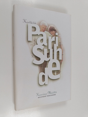 Kaarina Määttä : Kestävä parisuhde (signeerattu)