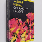 Yashar Kemal : Ohdakkeet palavat - pikkukuva 1