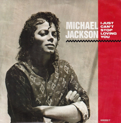 MICHAEL JACKSON :: I JUST CAN'T STOP LOVING YOU : VINYYLI 7"