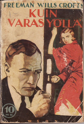Freeman Wills Crofts, kuin varas yöllä