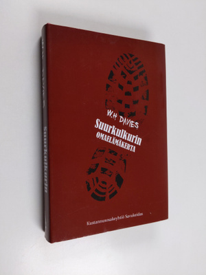 W.H. Davies : Suurkulkurin omaelämäkerta