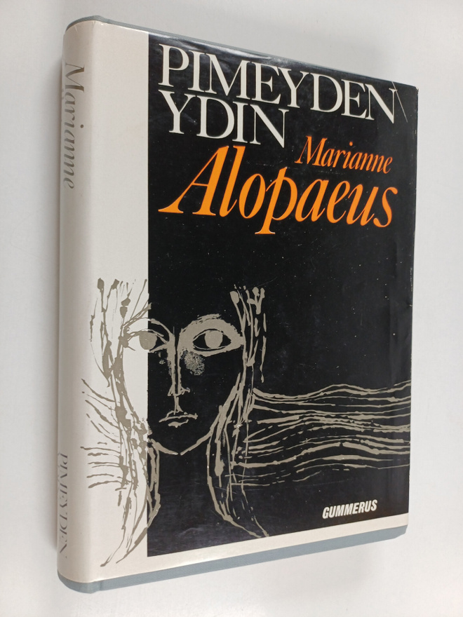 Marianne Alopaeus : Pimeyden ydin