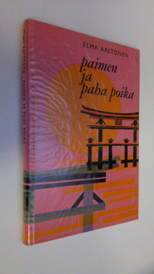 Elma Aaltonen : Paimen ja paha poika