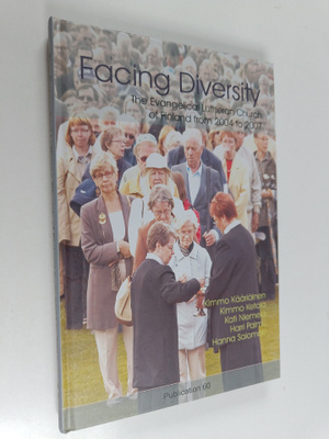 Kimmo ym. Kääriäinen : Facing diversity : the Evangelical...