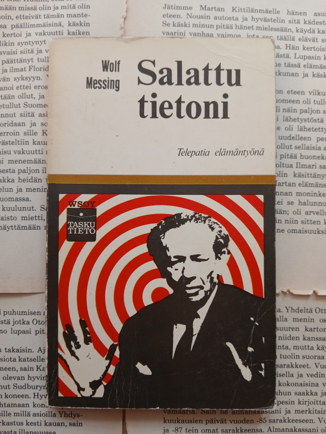 Wolf Messing - Salattu tietoni: telepatia elämantyönä (nid.)