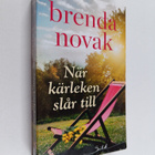 Brenda Novak : När kärleken slår till - pikkukuva 1