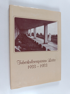 Sirkka Törrönen : Tuberkuloosipiirien liitto 1933-1983