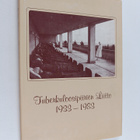 Sirkka Törrönen : Tuberkuloosipiirien liitto 1933-1983 - pikkukuva 1