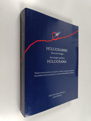 Rosetta Versos ym. : Hologrammi / Holograma - Runoantolog...
