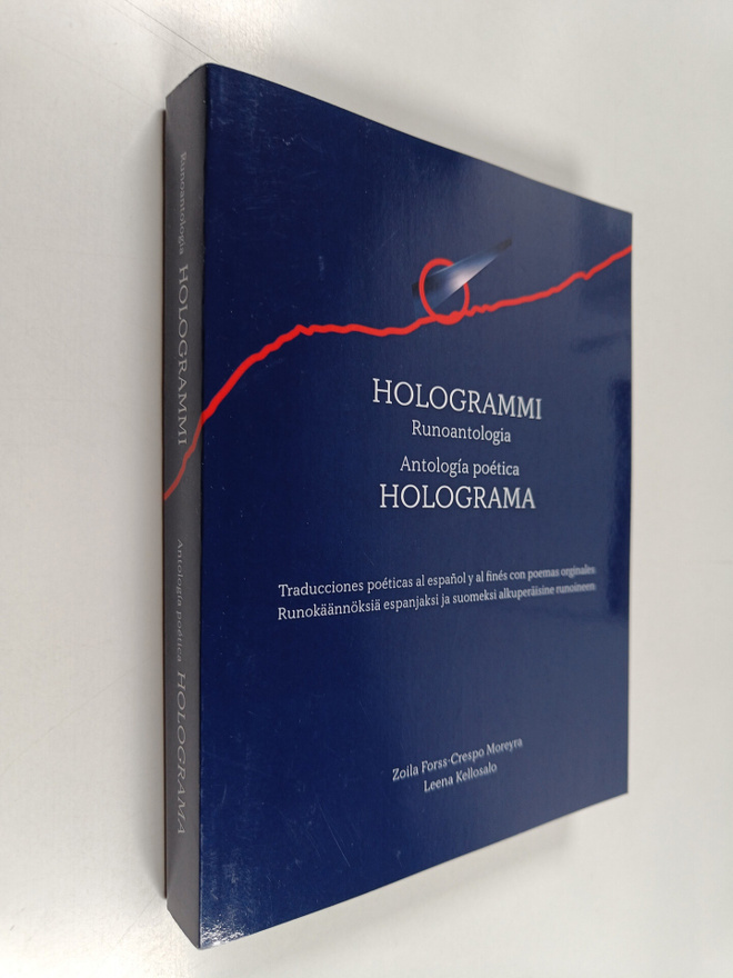 Rosetta Versos ym. : Hologrammi / Holograma - Runoantolog...
