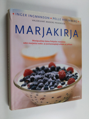 Inger Ingmanson : Marjakirja : monipuolista tietoa Pohjol...