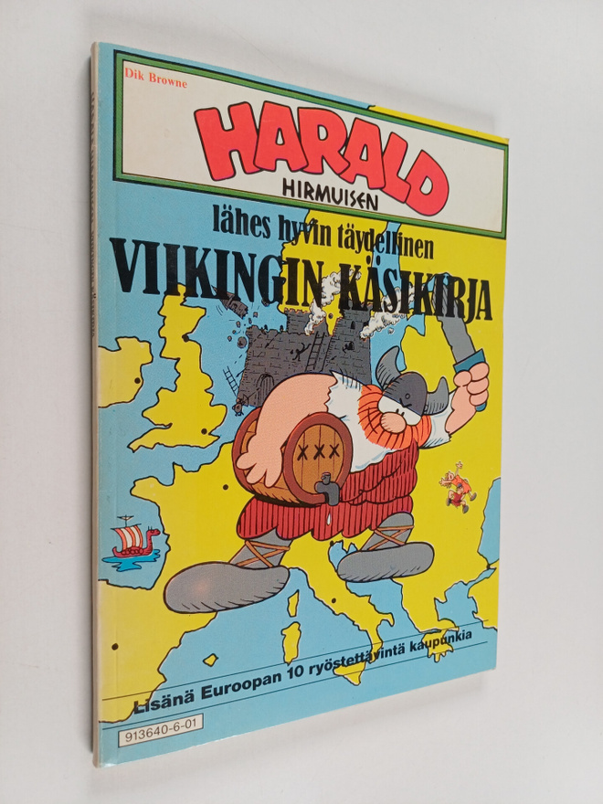 Dik Browne : Harald Hirmuisen lähes hyvin täydellinen vii...