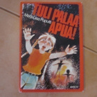 MAIJA-LIISA PUPUTTI Tuli palaa apua! - pikkukuva 1