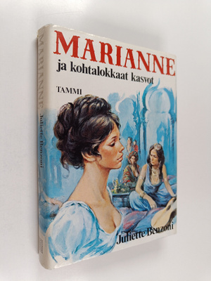 Juliette Benzoni : Marianne ja kohtalokkaat kasvot