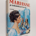 Juliette Benzoni : Marianne ja kohtalokkaat kasvot - pikkukuva 1