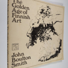 John Boulton Smith : The golden age of Finnish art : art ... - pikkukuva 1
