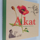 Markku Hattula : Akat (signeerattu, tekijän omiste) - pikkukuva 1