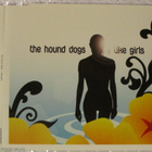 Hound Dogs • I Like Girls CD Maxi-Single - pikkukuva 1