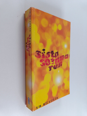 Kim Weckström : Sista sommaren
