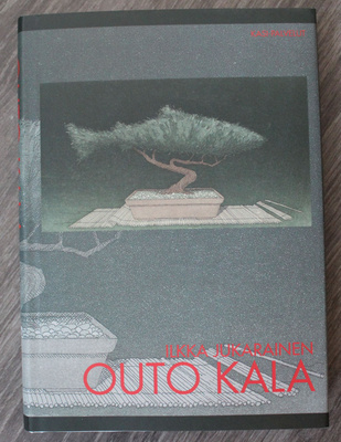 Outo kala novellikokoelma - Ilkka Jukarainen