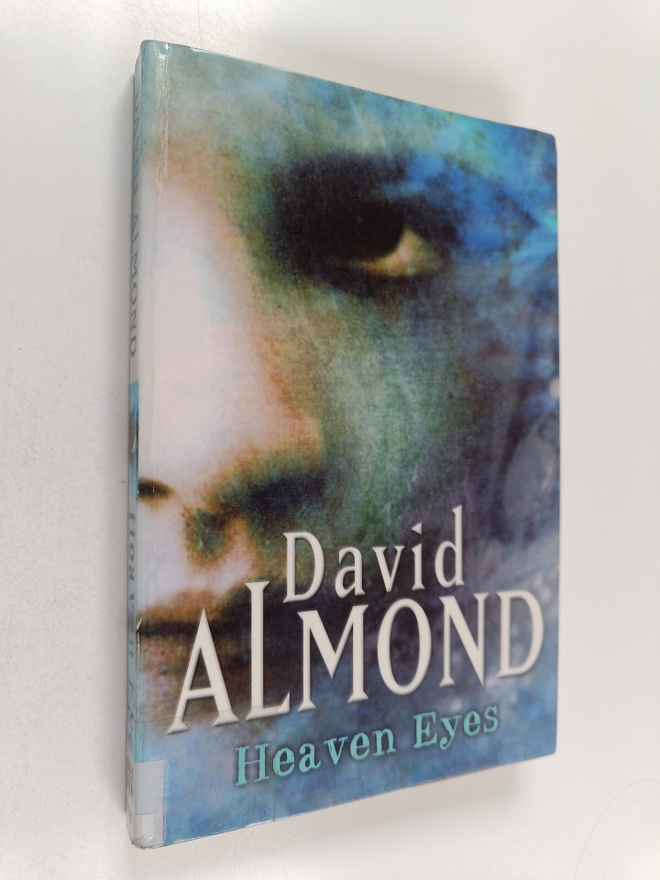 David Almond : Heaven Eyes