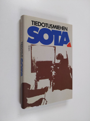 Eino Jäppinen : Tiedotusmiehen sota : kokemuksia kahden s...