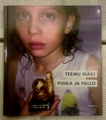 Teemu Mäki - Poika ja pallo (sid.)