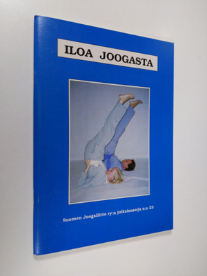 Eeva-Kaarina ym. (toim.) Holopainen : Iloa joogasta