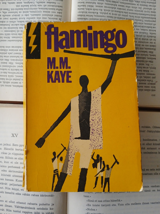 M.M. Kaye - Flamingo: jännitysromaani (nid.)