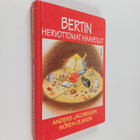 Anders Jacobsson ym. : Bertin hervottomat haaveilut - pikkukuva 1