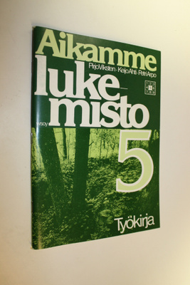 Pirjo ym. Viksten : Aikamme lukemisto 5, Työkirja