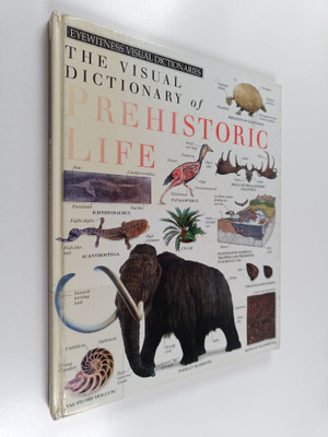 Edward Bunting : The visual dictionary of prehistoric life