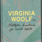 Virginia Woolf : Kiitäjän kuolema ja muita esseitä - pikkukuva 1