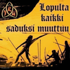 IKU - LOPULTA KAIKKI SADUKSI MUUTTUU CD + RINTAMERKKI - pikkukuva 1