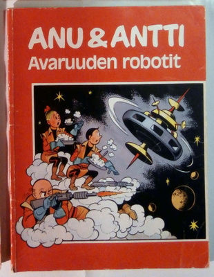 ANU & ANTTI - Avaruuden robotit - Willy Vandersteen