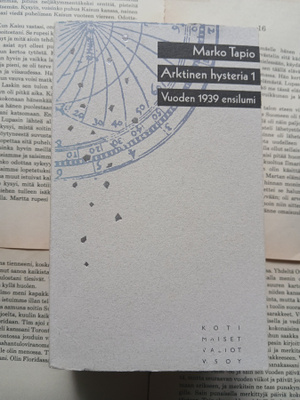 Marko Tapio - Arktinen hysteria 1: vuoden 1939 ensilumi