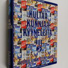 Juha (toim.) Väätäinen : Kultaa, kunniaa, kyyneleitä : su... - pikkukuva 1