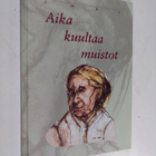 Aika kuultaa muistot - pikkukuva 1