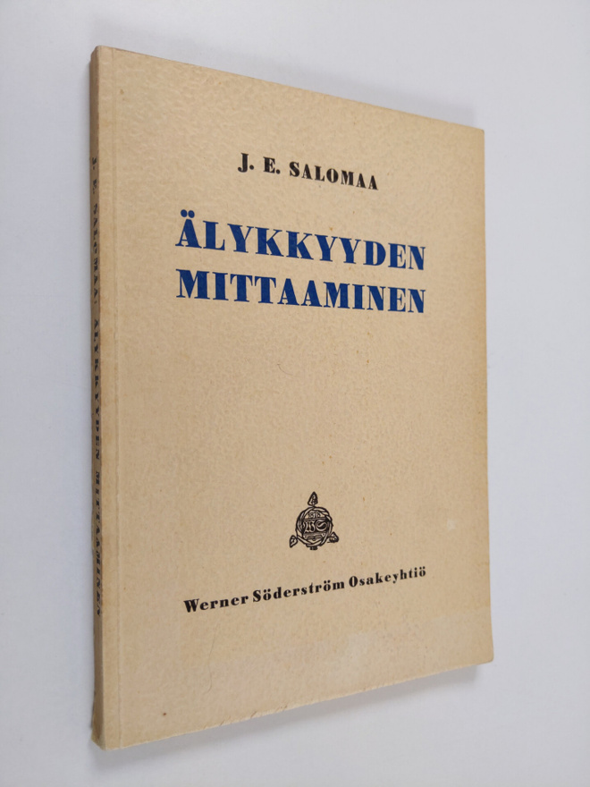 J. E. Salomaa : Älykkyyden mittaaminen : Suomen oloihin s...